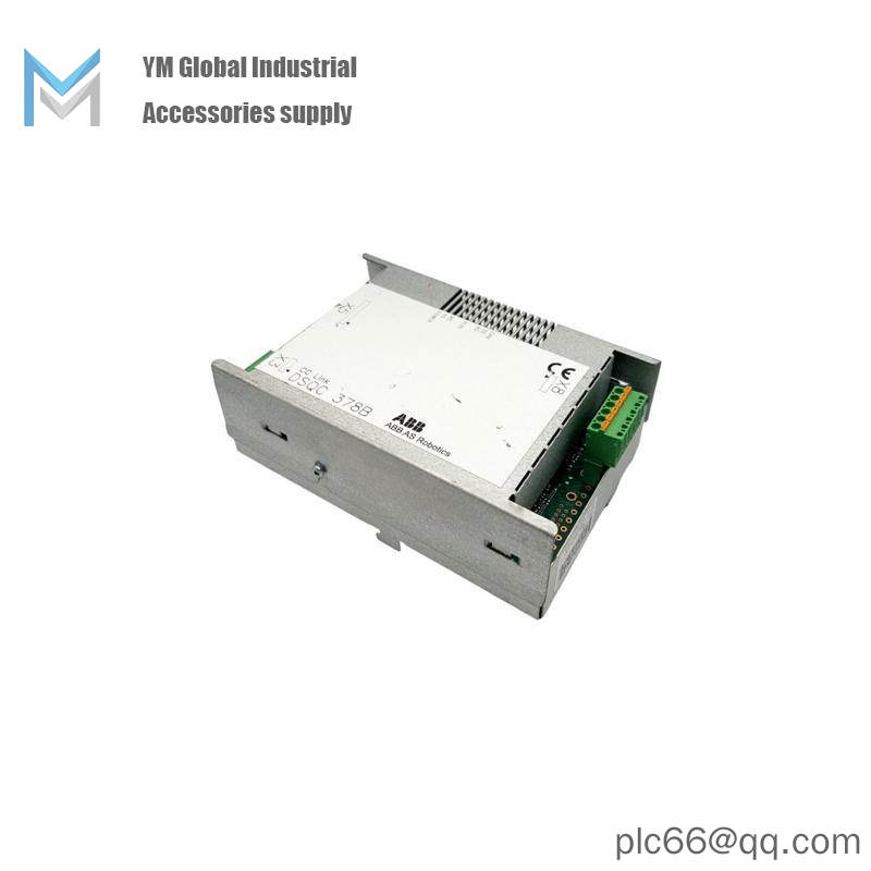 ABB DSQC378B 3HNE00421-1 IRC5 DSQC626A3HAC026289-001 IRB1200 3HAC032243-016 DSQC378B 3HNE00421-1 IRC5 DSQC626A3HAC026289-001 IRB1200 3HAC032243-016