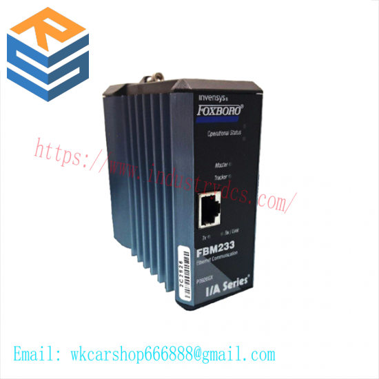 FOXBORO FBM233 P0926GX Ethernet Communication