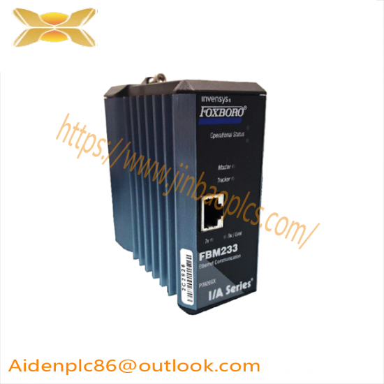 FOXBORO FBM233 P0926GX Ethernet Communication