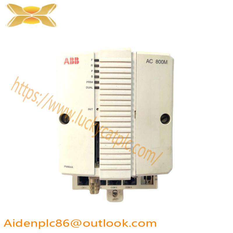 ABB PM864AK01 3BSE018161R1  Processor Unit